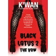 thumbnail image 2 of Black Lotus 2: The Vow, 2 of 3