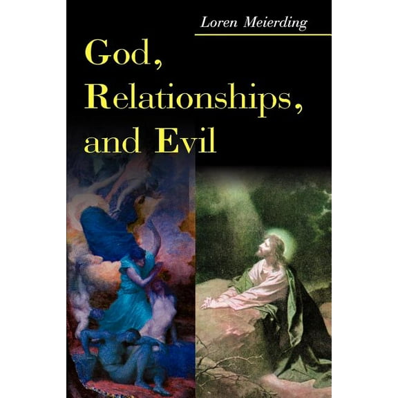 God, Relationships, and Evil