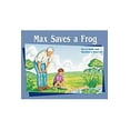thumbnail image 1 of Pre-Owned Max Saves a Frog: Individual Student Edition Green (Levels 12-14) (Paperback) 1418924458 9781418924454, 1 of 1