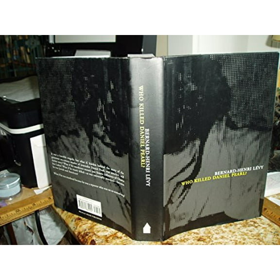 Pre-Owned Who Killed Daniel Pearl? (Hardcover) 0971865949 9780971865945
