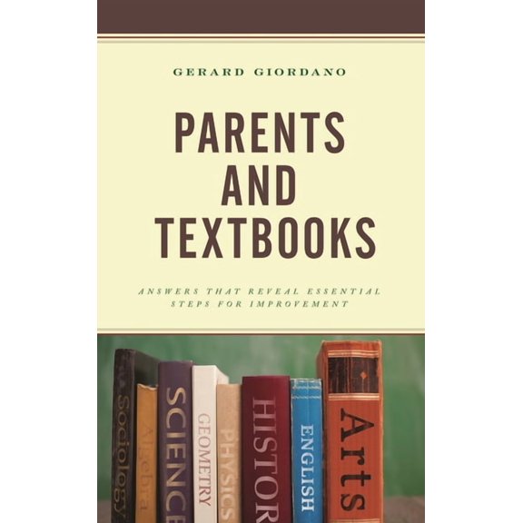 Parents and Textbooks: Answers That Reveal Essential Steps for Improvement, (Hardcover)