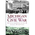 thumbnail image 2 of Pre-Owned Michigan and the Civil War: A Great and Bloody Sacrifice (Paperback) 1609491734 9781609491734, 2 of 2