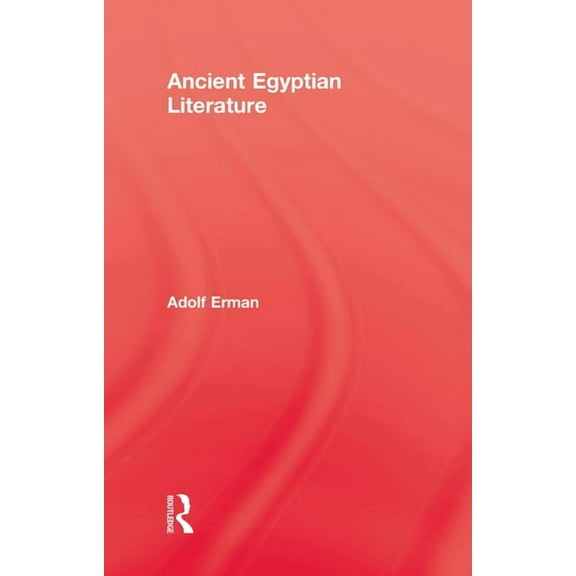 Kegan Paul Library of Ancient Egypt Ancient Egyptian Literature, (Hardcover)