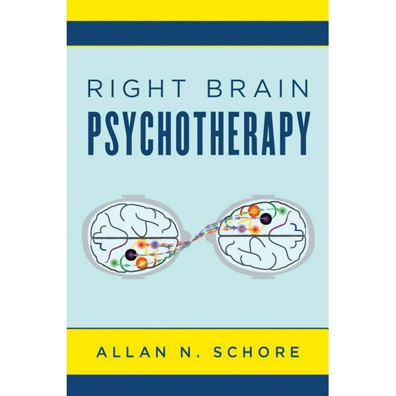 Norton Interpersonal Neurobiology Right Brain Psychotherapy, Book 0, (Hardcover)