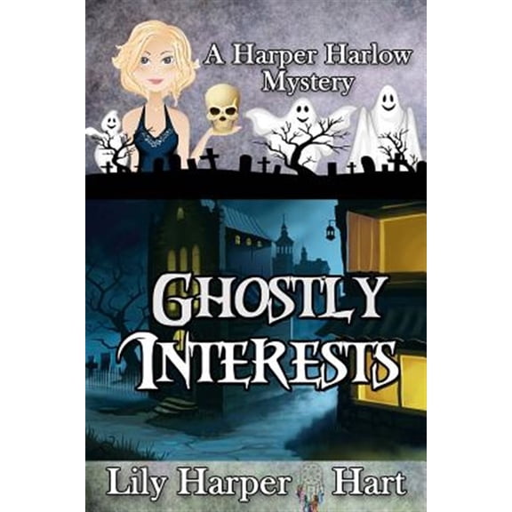 Pre-Owned Ghostly Interests (Paperback) by Lily Harper Hart