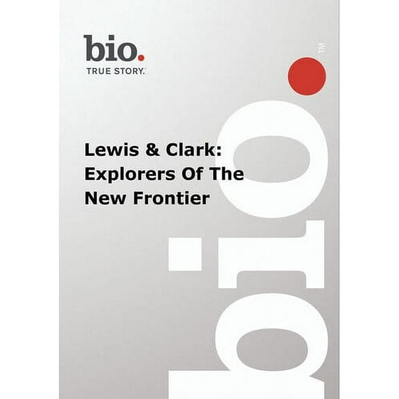 Biography - Biography Lewis & Clark: Explorers Of (DVD), A&E, Documentary