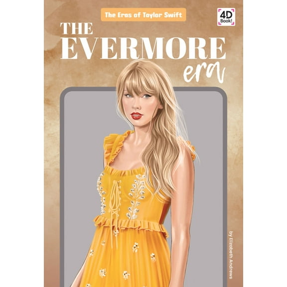 Eras of Taylor Swift Evermore Era, (Hardcover)