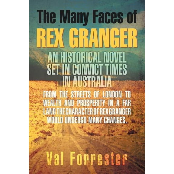 The Many Faces of Rex Granger (Paperback)