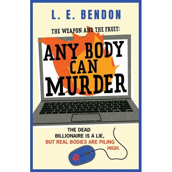 The Weapon and the Fruit The Weapon and the Fruit: Any Body Can Murder, Book 2, (Paperback)