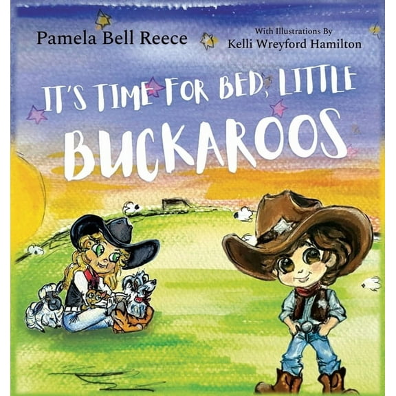 It's Time for Bed, Little Buckaroos, (Hardcover)