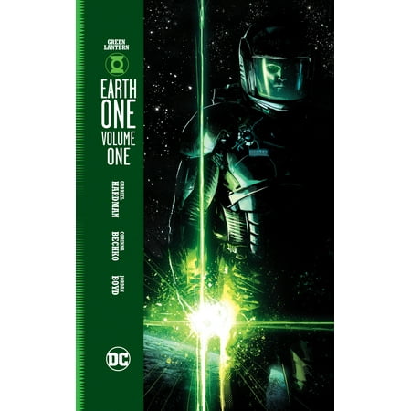 Green Lantern: Earth One Vol. 1 (Best Green Lantern Graphic Novels)