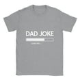 thumbnail image 4 of Dad Joke Loading Shirt, 4 of 8