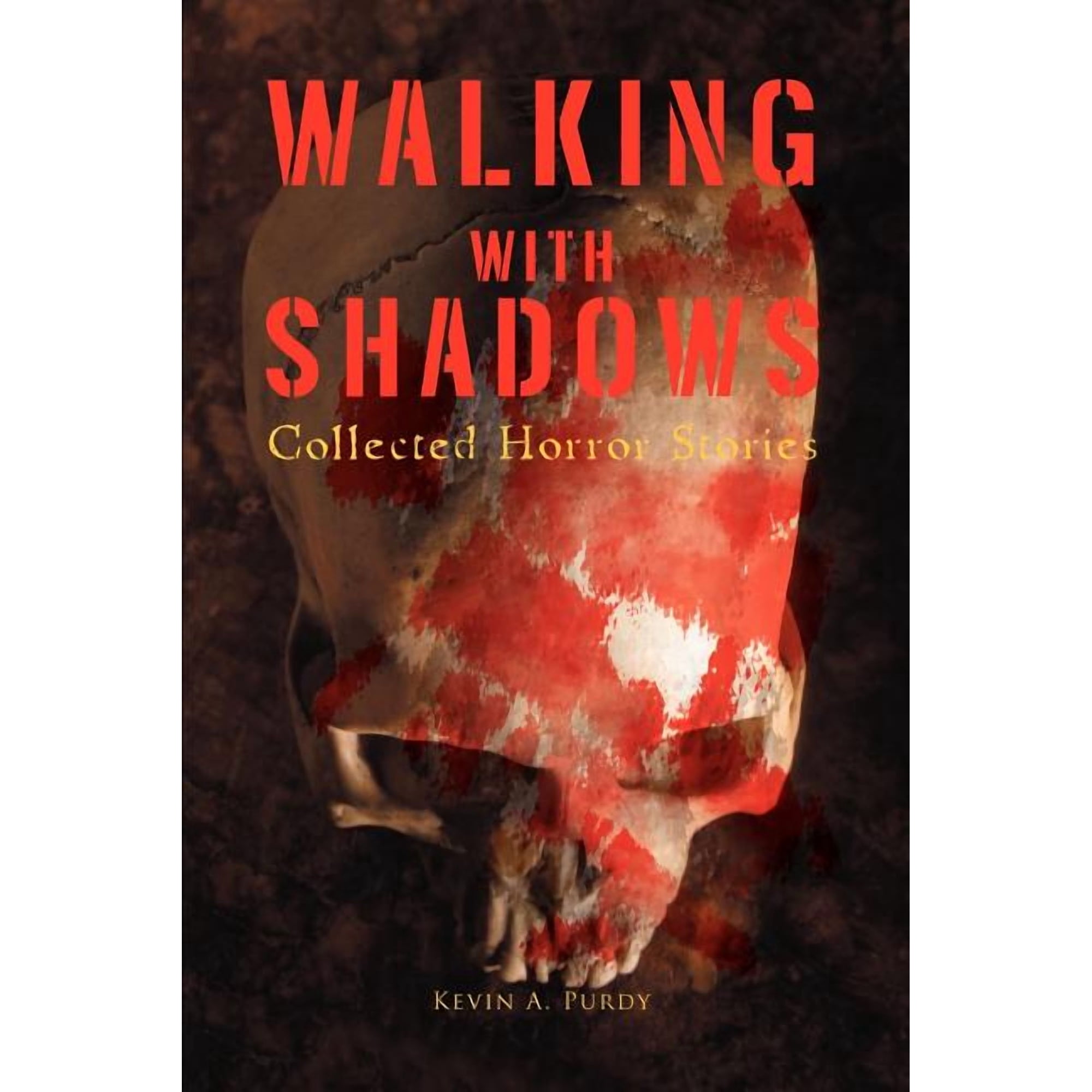 Walking with Shadows: Collected Horror Stories (Paperback)