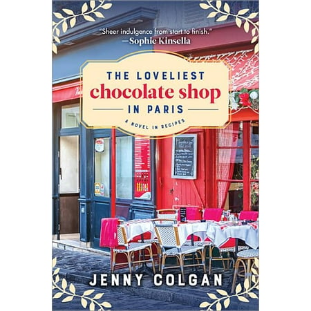 The Loveliest Chocolate Shop in Paris : A Novel in (The Best Chocolate Shop In Paris)