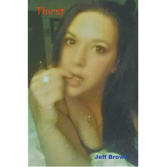Thirst, (Paperback)