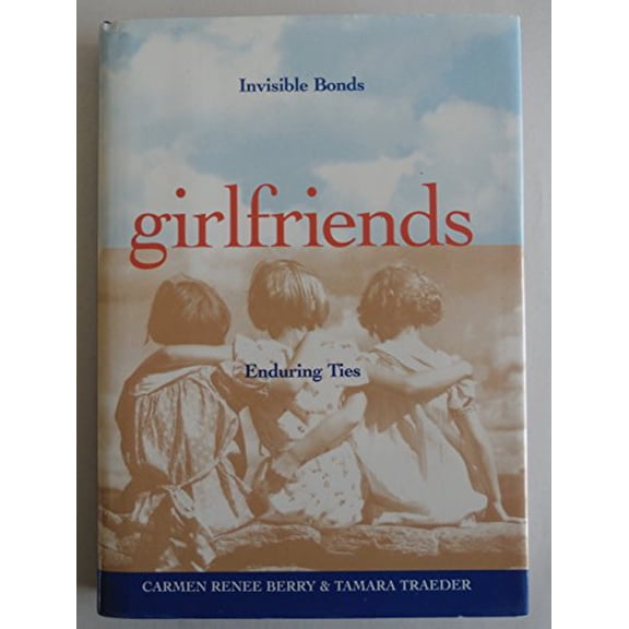Pre-Owned Girlfriends: Invisible Bonds, Enduring Ties, 9781567316889, 1567316883, Hardcover,