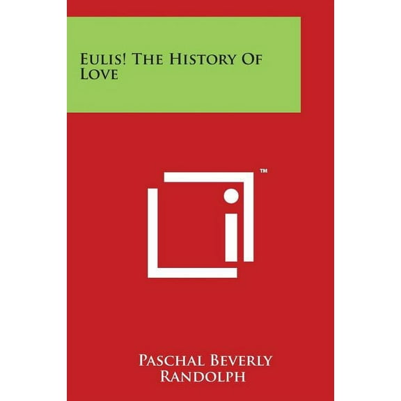 Eulis! the History of Love (Paperback)