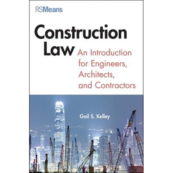 Pre-Owned Rsmeans: Construction Law: An Introduction for Engineers, Architects, and Contractors (Hardcover)
