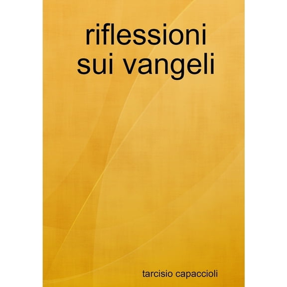 riflessioni sui vangeli, (Paperback)
