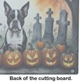 thumbnail image 5 of Boston Terrier Spooky Halloween Glass Cutting Board Large 12 in x 15 in, 5 of 5