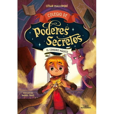 Colegio de Poderes Secretos El Conjuro MÃ¡gico / The Magic Spell, (Paperback)