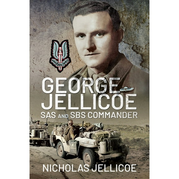 George Jellicoe: SAS and SBS Commander (Hardcover)