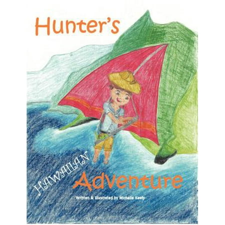 Hunter's Hawaiian Adventure - eBook