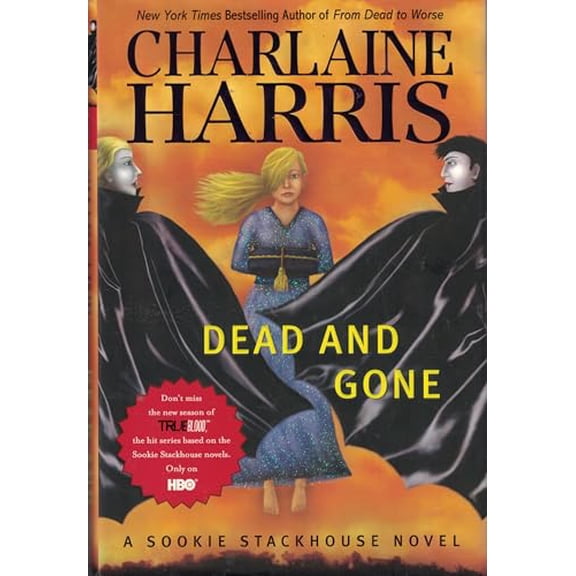 Pre-Owned Dead and Gone (Hardcover) 0441017150 9780441017157