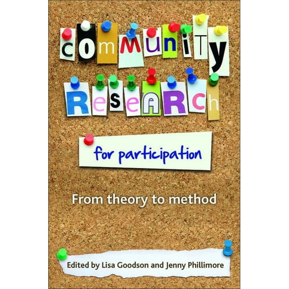 Community Research for Participation: From Theory to Method, (Paperback)