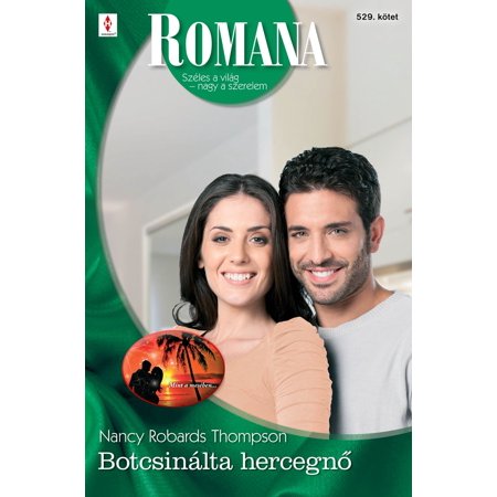 Romana 529. (Botcsinálta hercegnő) - eBook