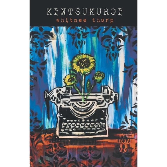 Kintsukuroi, (Paperback)