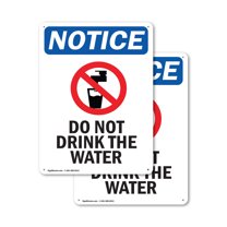 (2 Pack) Do Not Drink The Water OSHA Notice Sign 10 Inch X 14 Inch Indoor / Outdoor Rust-Free Aluminum Metal Signs for Workplace, Workshop, and Construction Site, Made in the USA