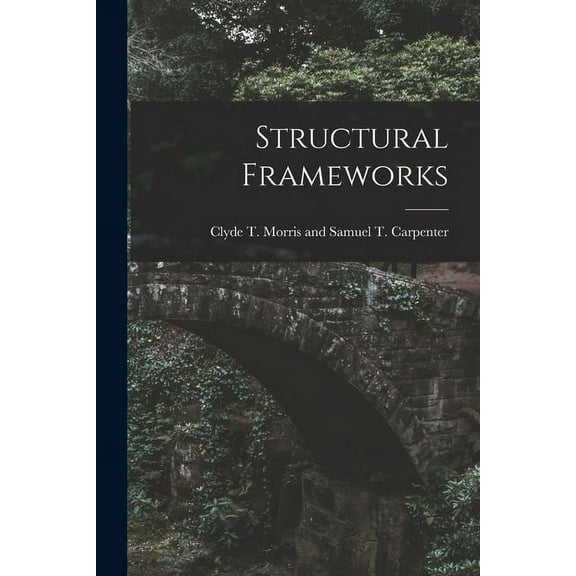 Structural Frameworks, (Paperback)