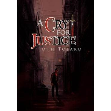 A Cry for Justice, (Hardcover)