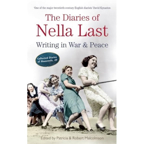 Pre-Owned The Diaries of Nella Last: Writing in War and Peace Paperback