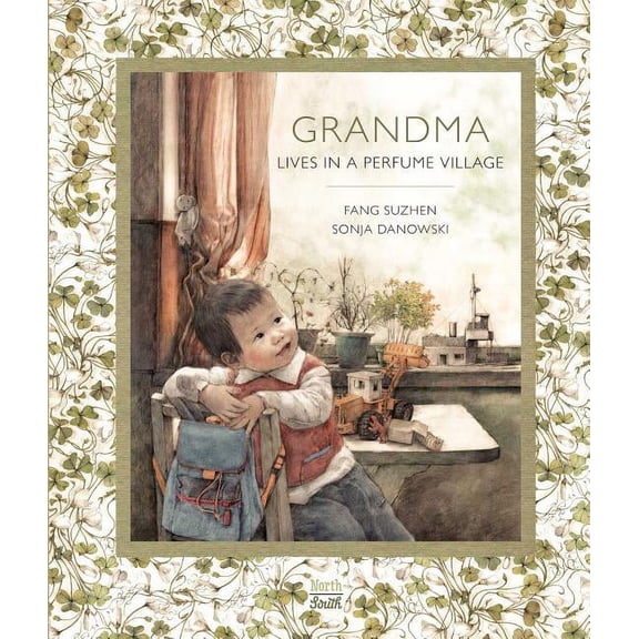 Grandma Lives in a Perfume Village, (Hardcover)