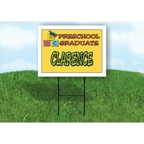 CLARENCE PRESCHOOL GRADUATE 18 in x 24 in Yard Sign Road Sign with Stand