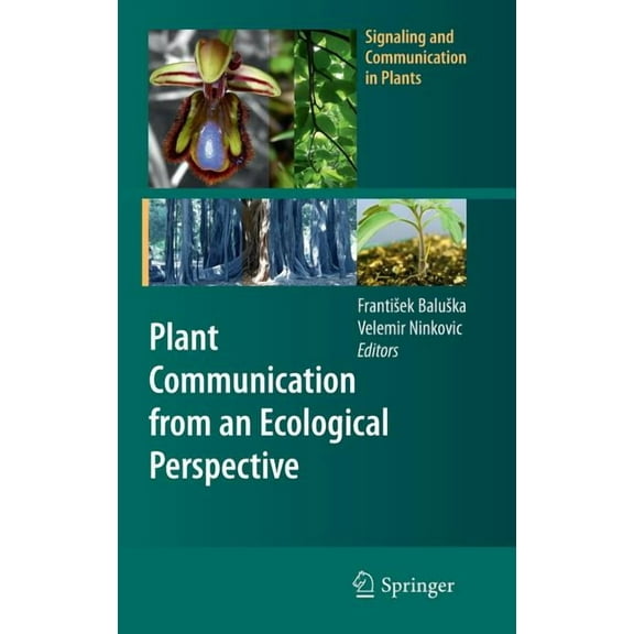 Signaling and Communication in Plants Plant Communication from an Ecological Perspective, (Hardcover)