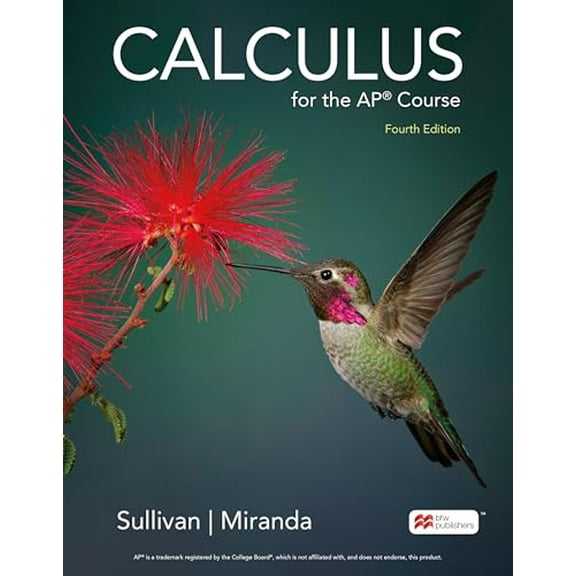 Pre-Owned Calculus for the AP Course, 9781319453428, 1319453422, Hardcover, Fourth edition