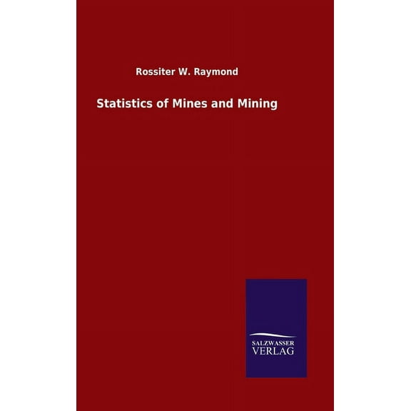 Statistics of Mines and Mining (Hardcover)
