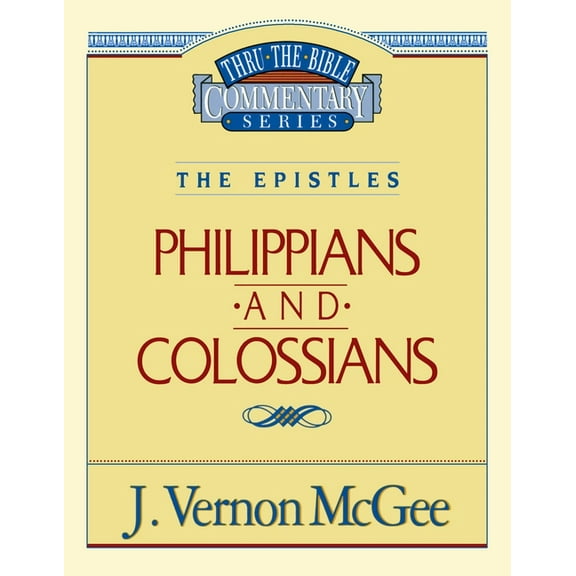 Thru the Bible Thru the Bible Vol. 48: The Epistles (Philippians/Colossians): 48, (Paperback)