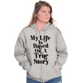 thumbnail image 4 of Life Based True Story Sarcastic Humor Zip Up Hoodie Men's Women's Brisco Brands S, 4 of 6