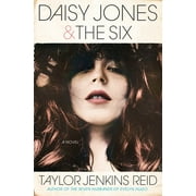 Daisy Jones & The Six : A Novel (Hardcover)
