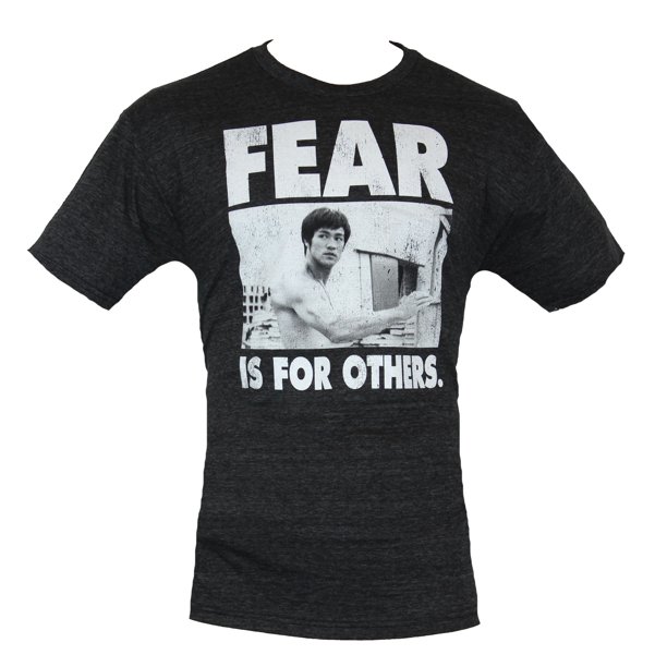 Fear Is For Others Bruce Lee Bruce Lee Mens T-Shirt - "Fear Is For Others" Bruce Photo Image -  Walmart.com