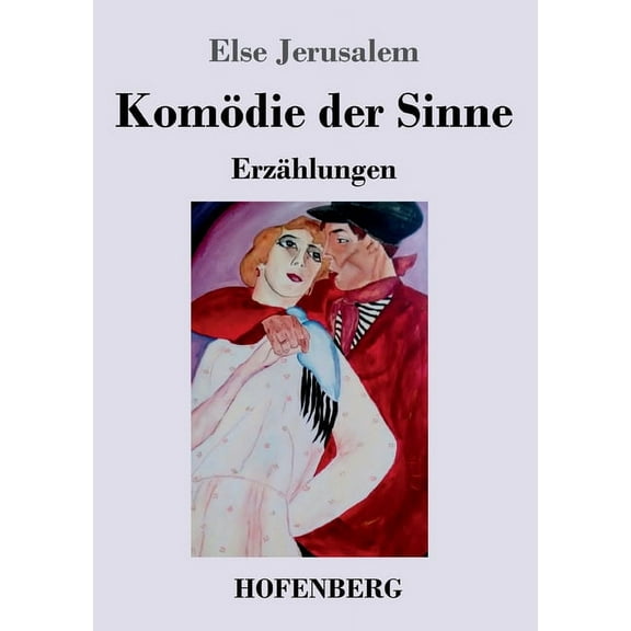 Komödie der Sinne : Erzählungen (Paperback)