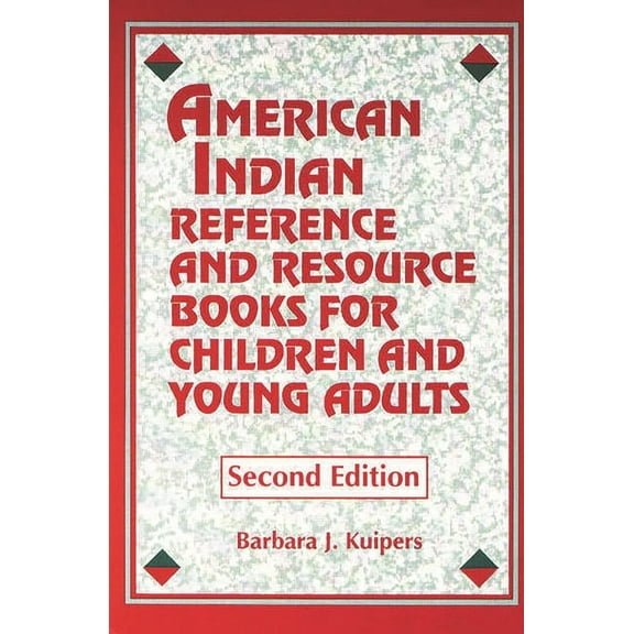 American Indian Reference and Resource Books for Children and Young Adults, (Paperback)