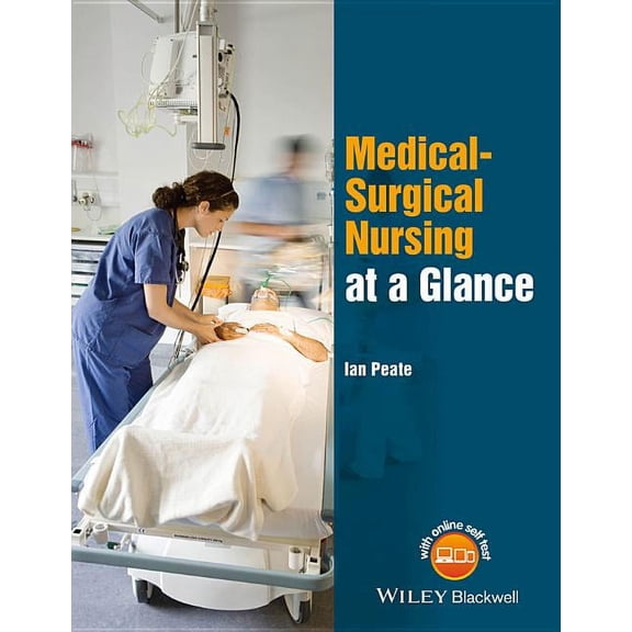 At a Glance (Nursing and Healthcare): Medical-Surgical Nursing at a Glance (Paperback)
