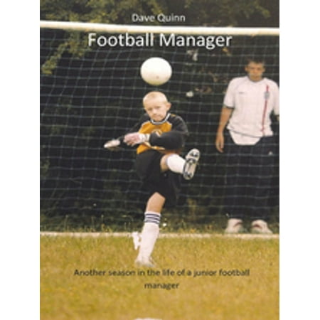 Dave Quinn - Football Manager - eBook