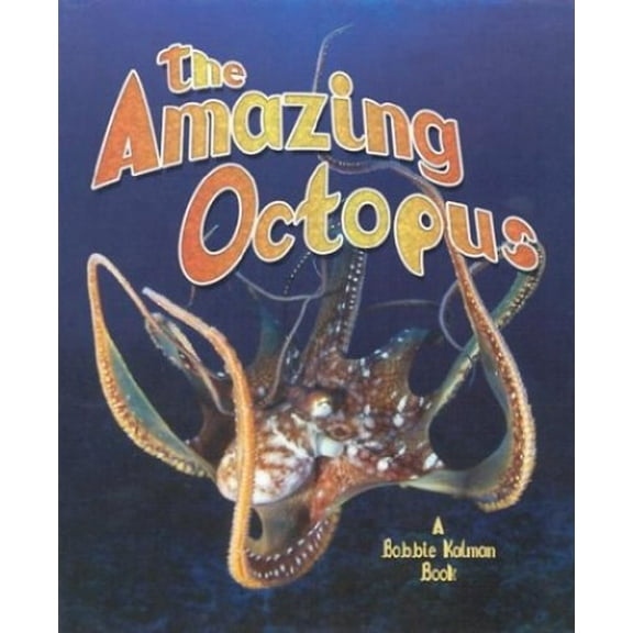 Pre-Owned Living Ocean (Hardcover): The Amazing Octopus (Hardcover)