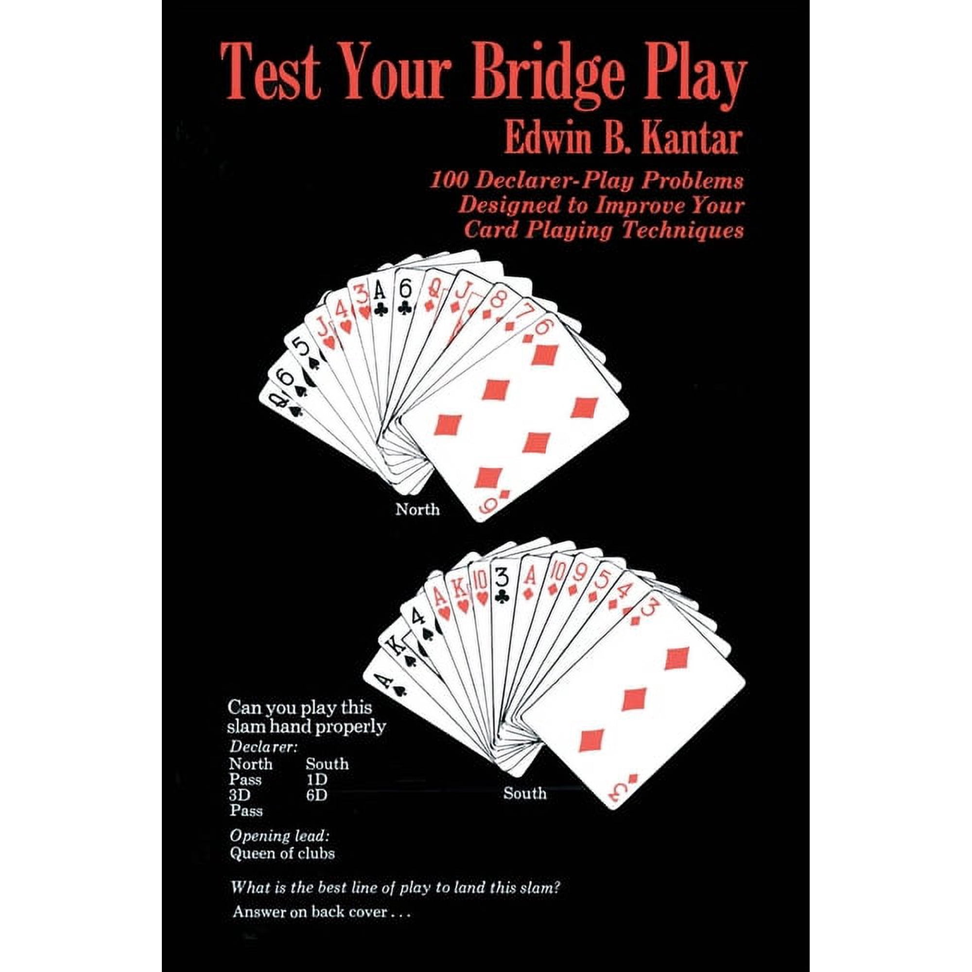 Melvin Powers Self-Improvement Library Test Your Bridge Play: 100 Declarer-Play Problems Designed to Improve Your Card Playing Techniques, (Paperback)